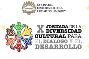 X Jornada de la Diversidad Cultural para el Diálogo y el Desarrollo, en Camagüey