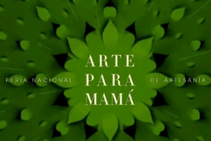 Feria Nacional de Artesanía y Regalos Arte para Mamá estará en Camagüey